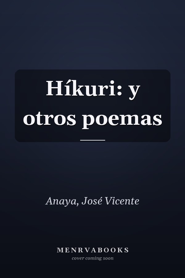 Híkuri: y otros poemas