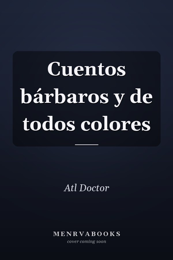 Cuentos bárbaros y de todos colores