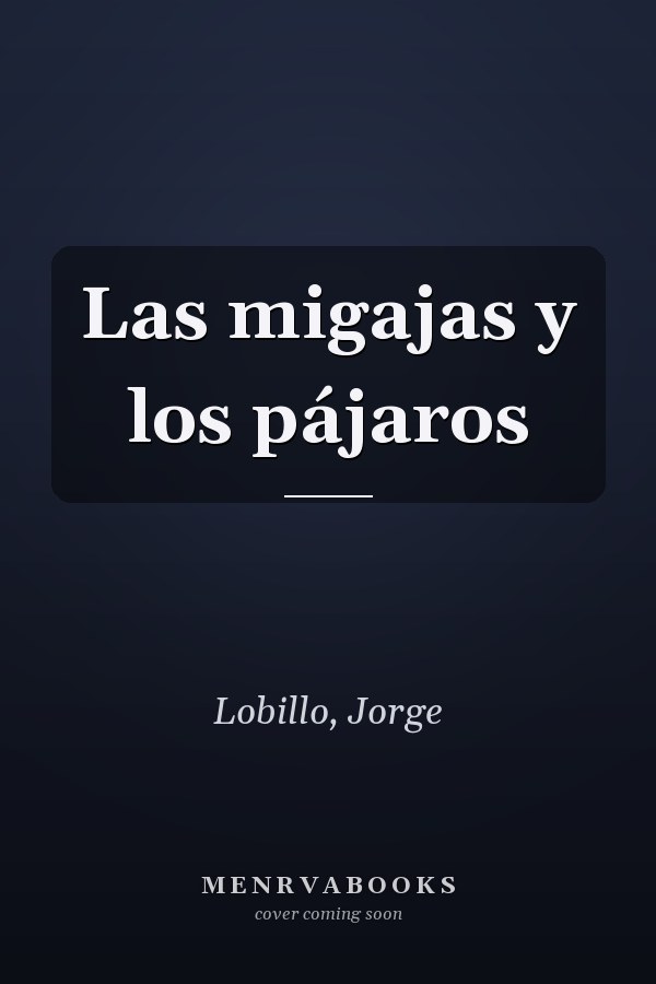 Las migajas y los pájaros