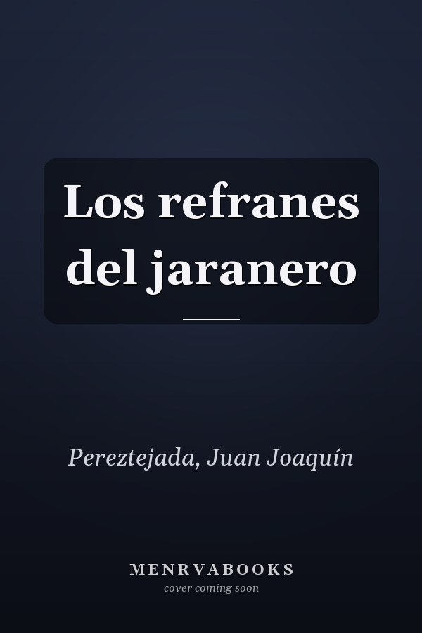 Los refranes del jaranero