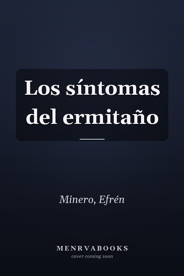 Los síntomas del ermitaño