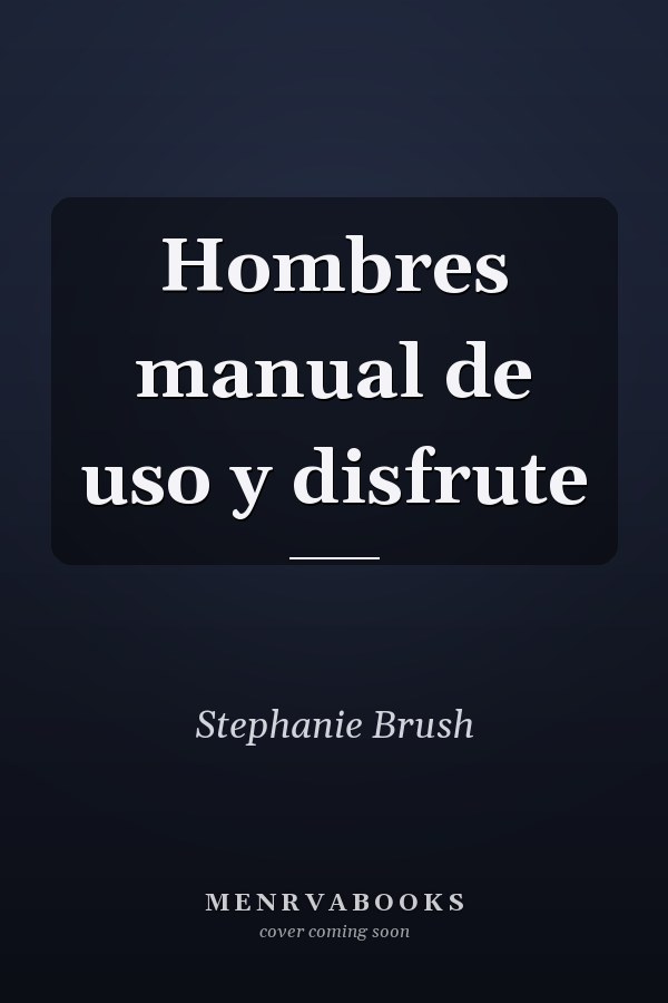 Hombres manual de uso y disfrute