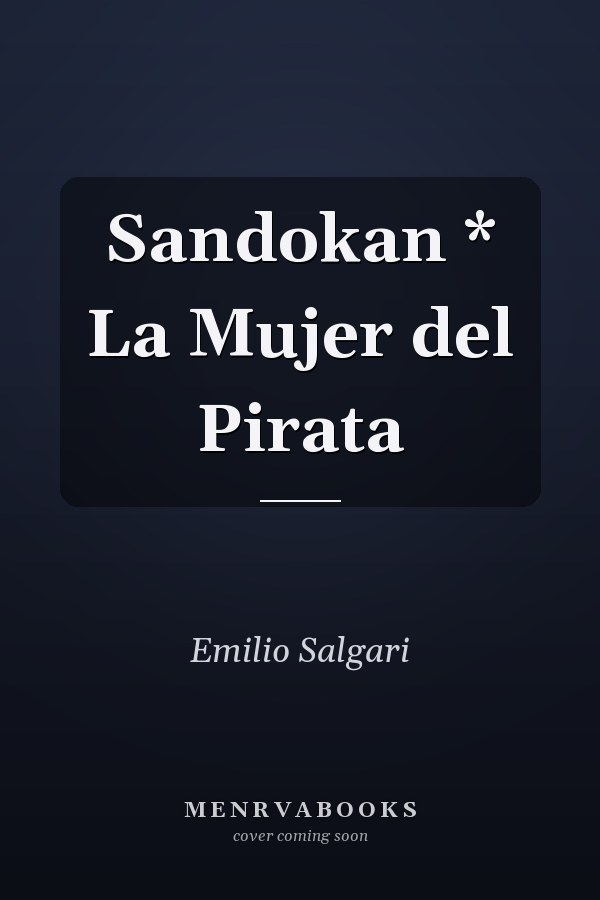 Sandokan * La Mujer del Pirata