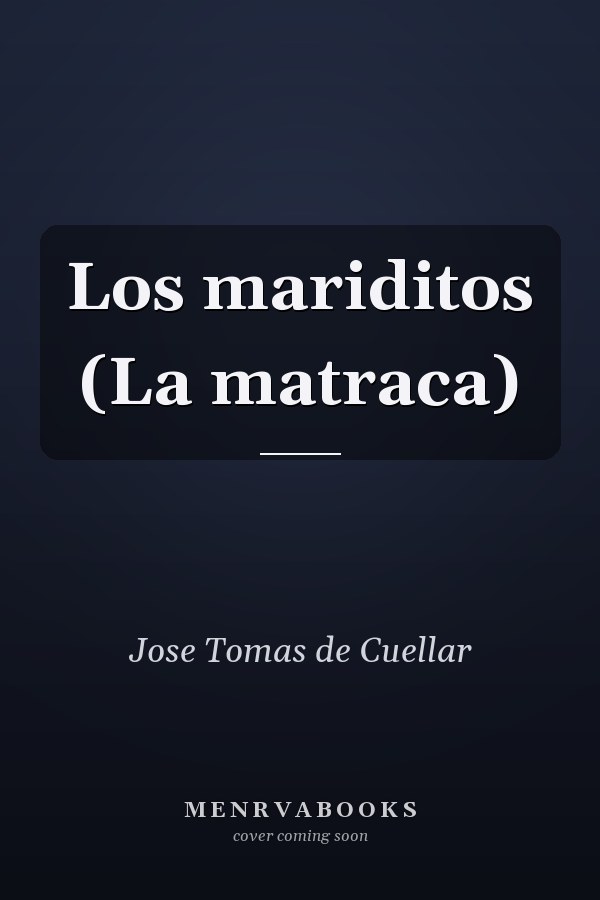 Los mariditos (La matraca)