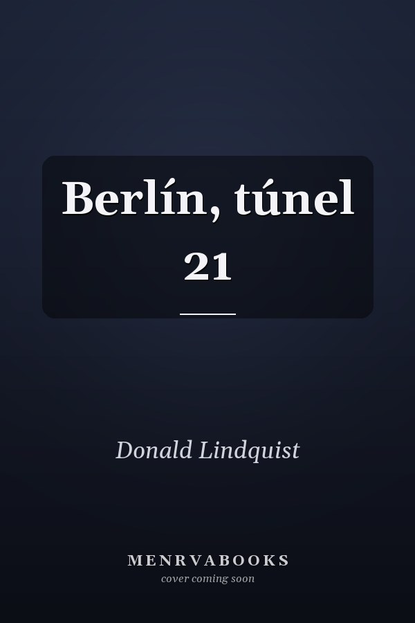 Berlín, túnel 21