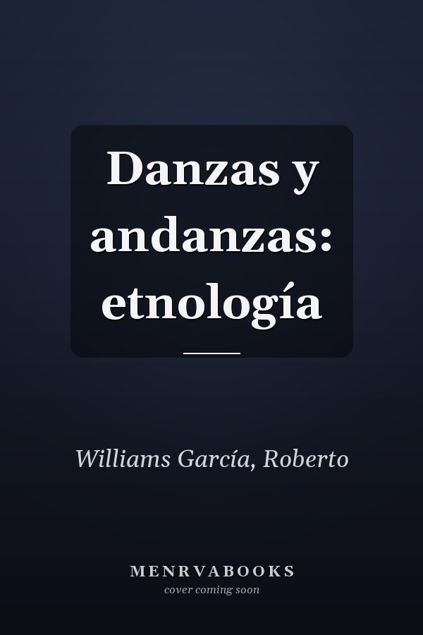 Danzas y andanzas: etnología