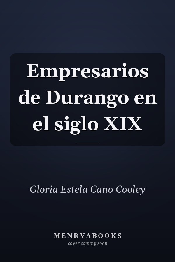 Empresarios de Durango en el siglo XIX
