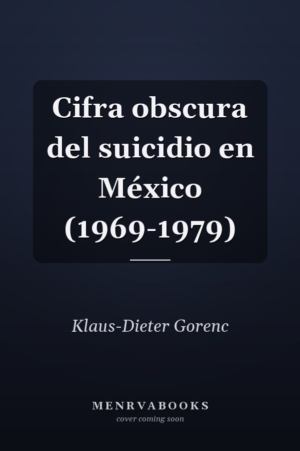 Cifra obscura del suicidio en México (1969-1979)