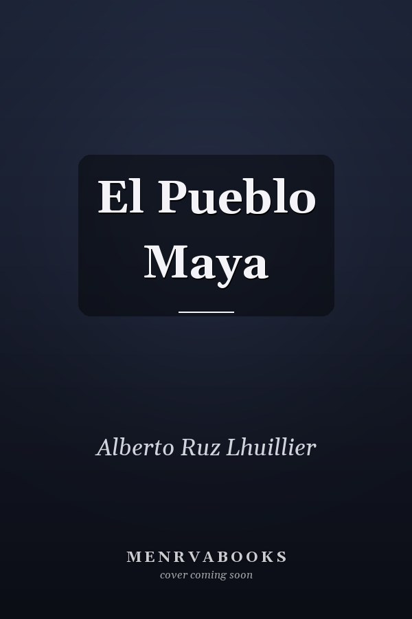 El Pueblo Maya