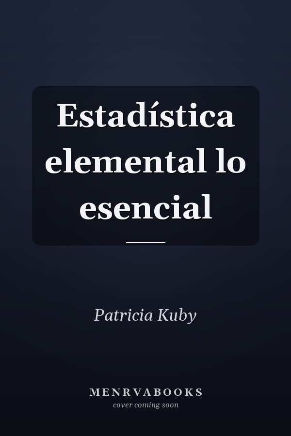 Estadística elemental lo esencial