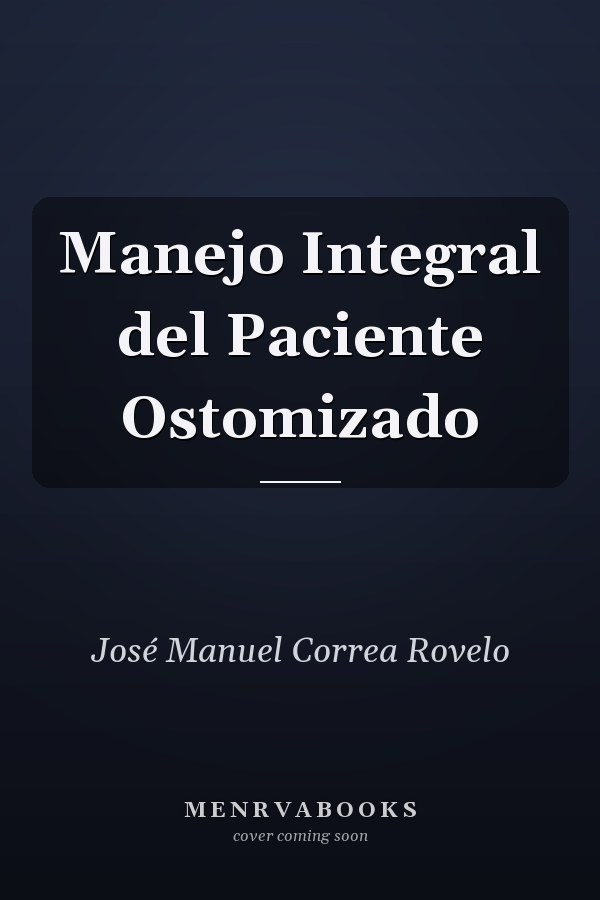 Manejo Integral del Paciente Ostomizado