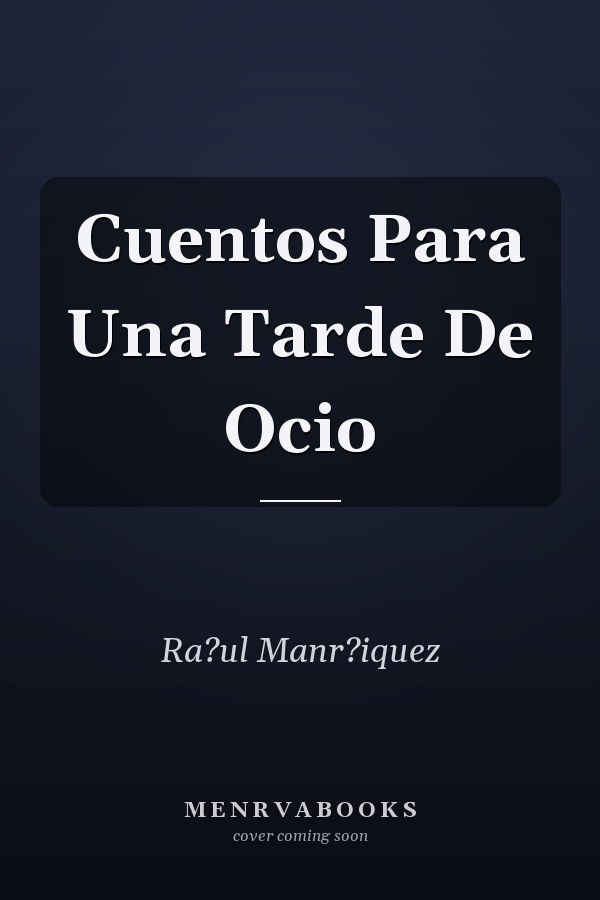 Cuentos Para Una Tarde De Ocio