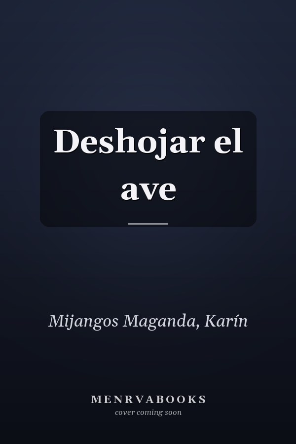 Deshojar el ave