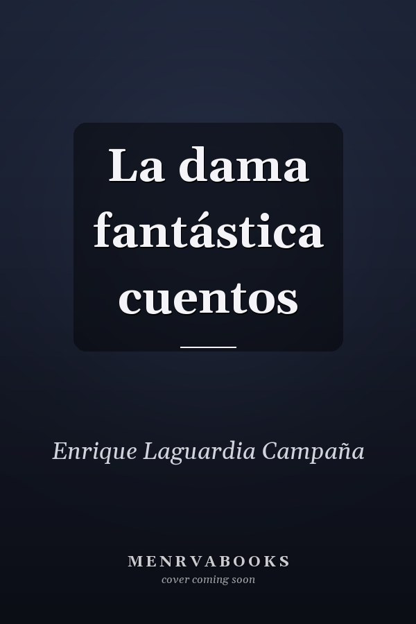 La dama fantástica cuentos