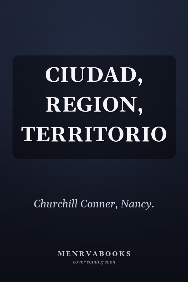 CIUDAD, REGION, TERRITORIO