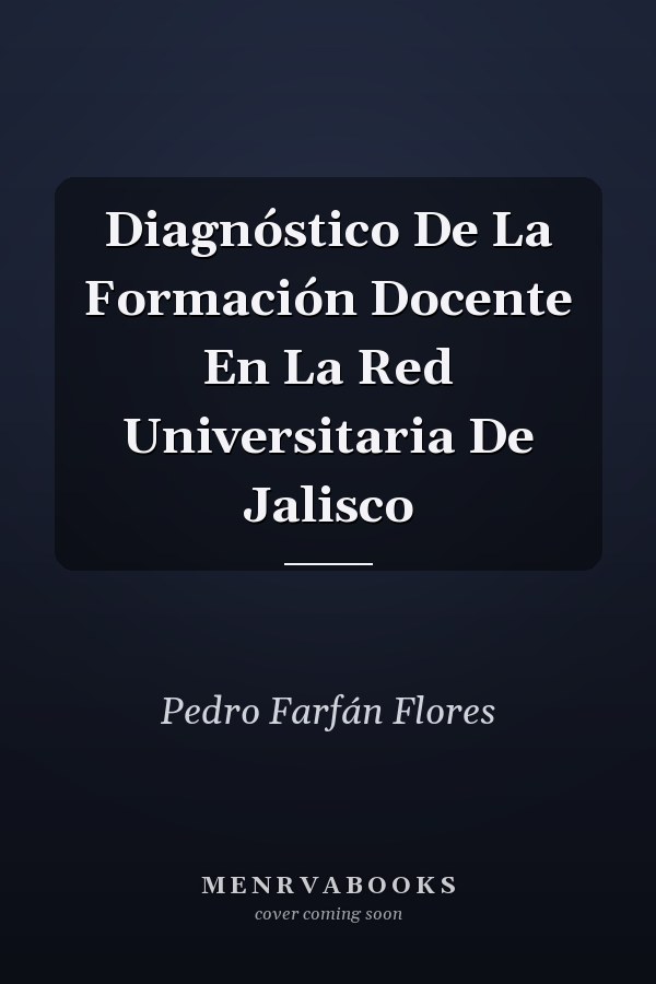 Diagnóstico De La Formación Docente En La Red Universitaria De Jalisco