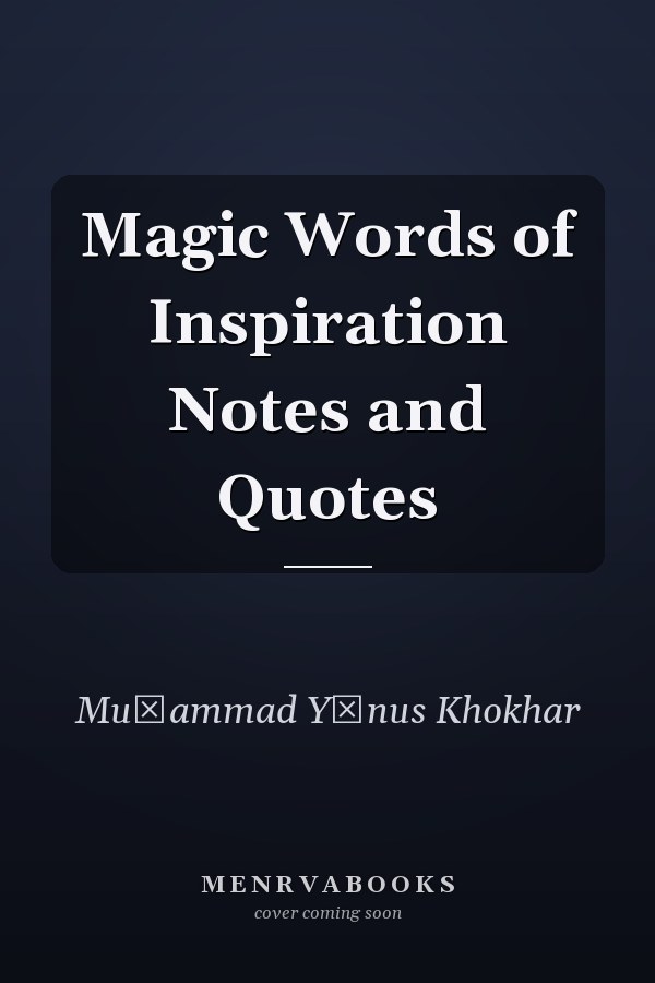 Magic Words of Inspiration Notes and Quotes