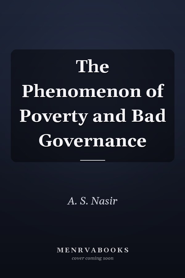 The Phenomenon of Poverty and Bad Governance