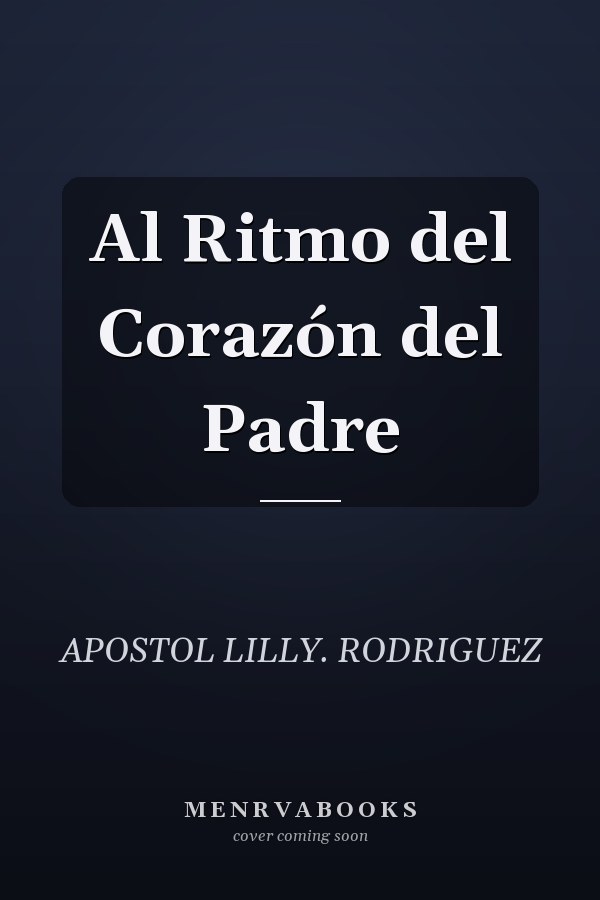 Al Ritmo del Corazón del Padre