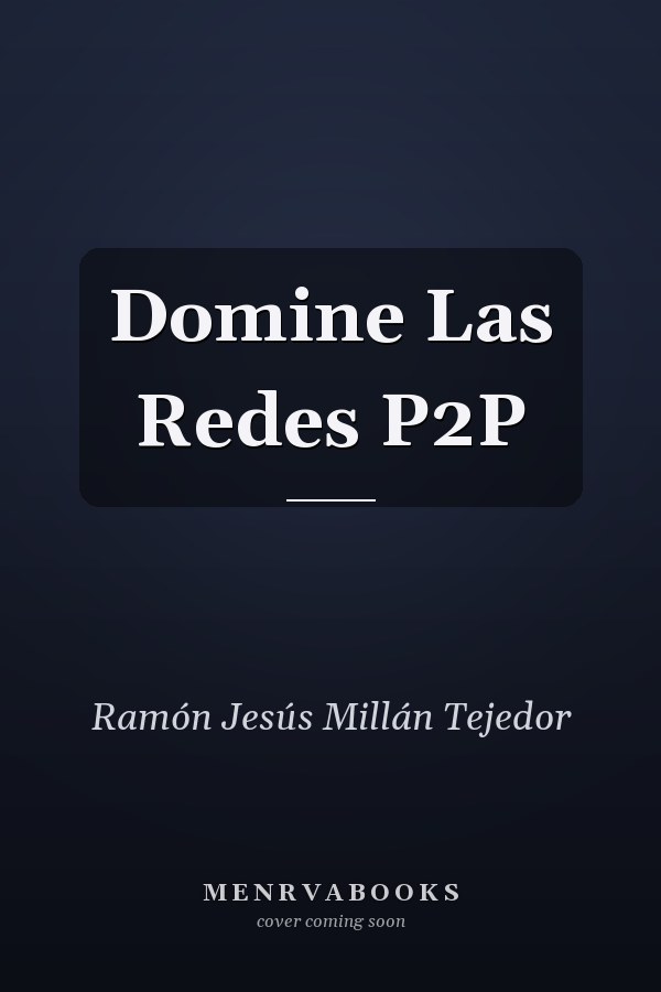 Domine Las Redes P2P