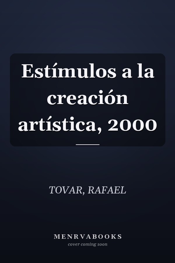 Estímulos a la creación artística, 2000