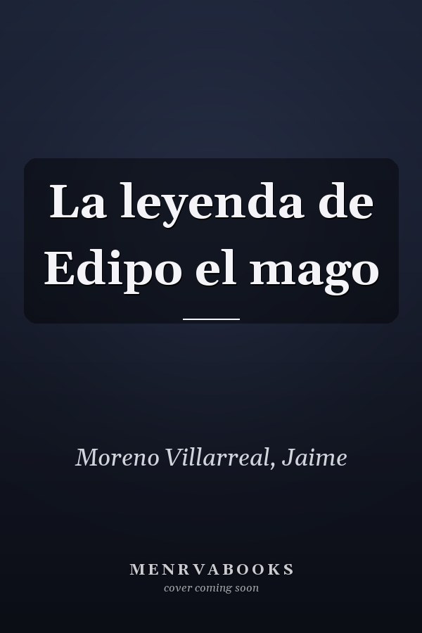 La leyenda de Edipo el mago