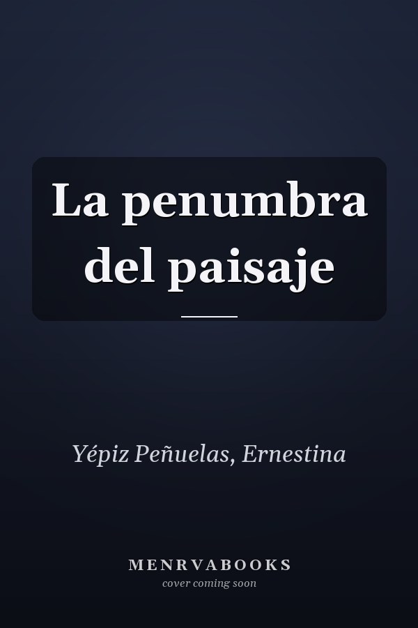 La penumbra del paisaje
