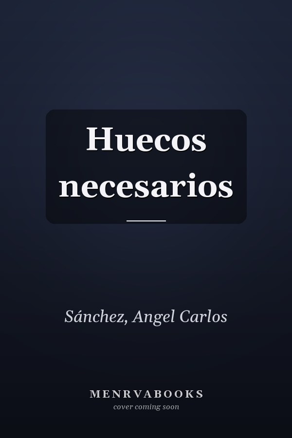 Huecos necesarios