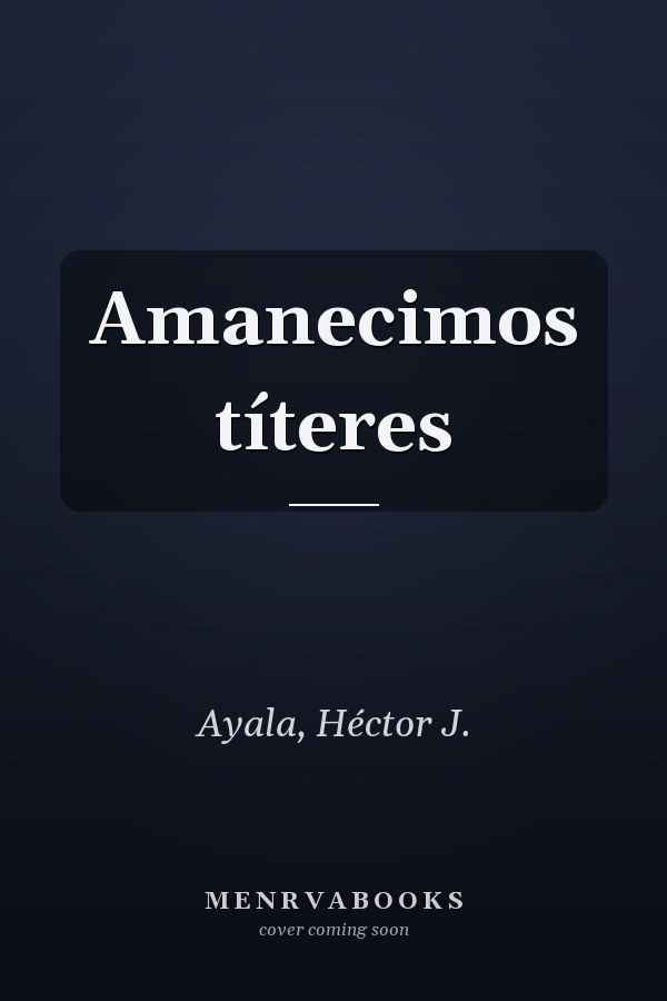 Amanecimos títeres
