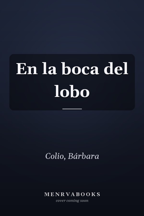 En la boca del lobo