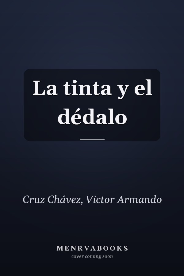 La tinta y el dédalo