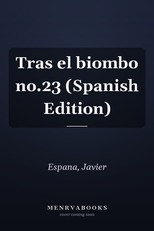 Tras el biombo no.23 (Spanish Edition)