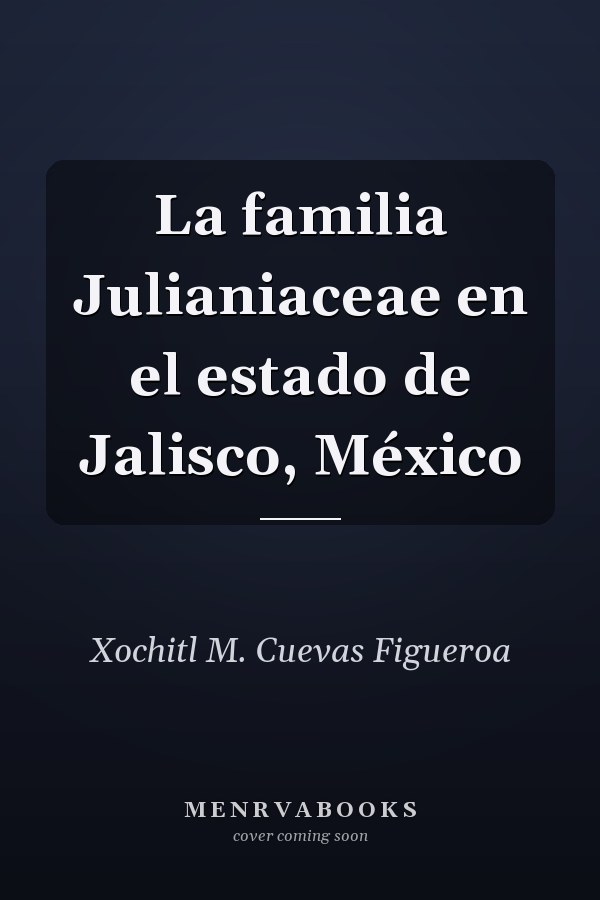La familia Julianiaceae en el estado de Jalisco, México