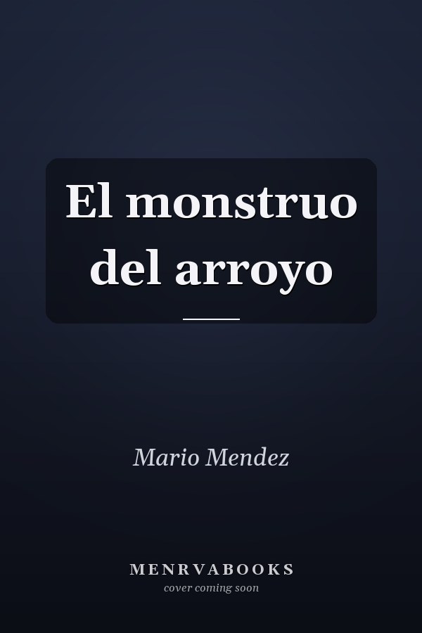 El monstruo del arroyo