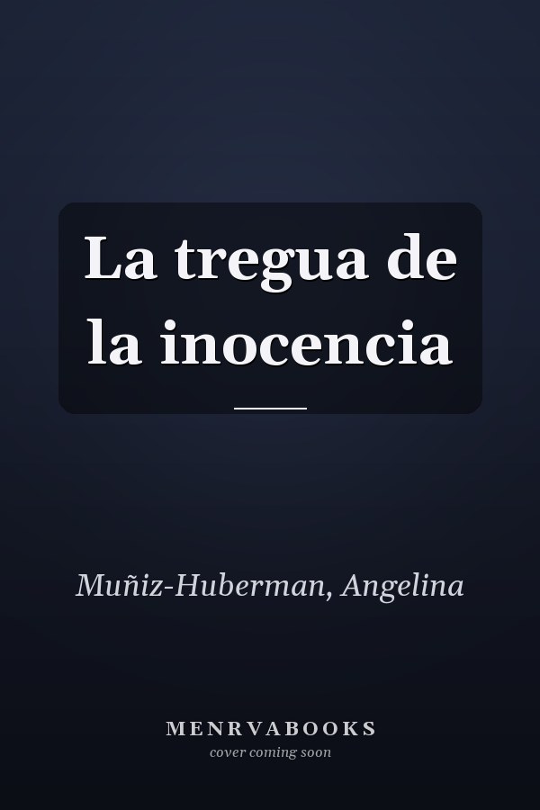 La tregua de la inocencia