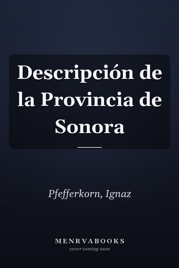 Descripción de la Provincia de Sonora