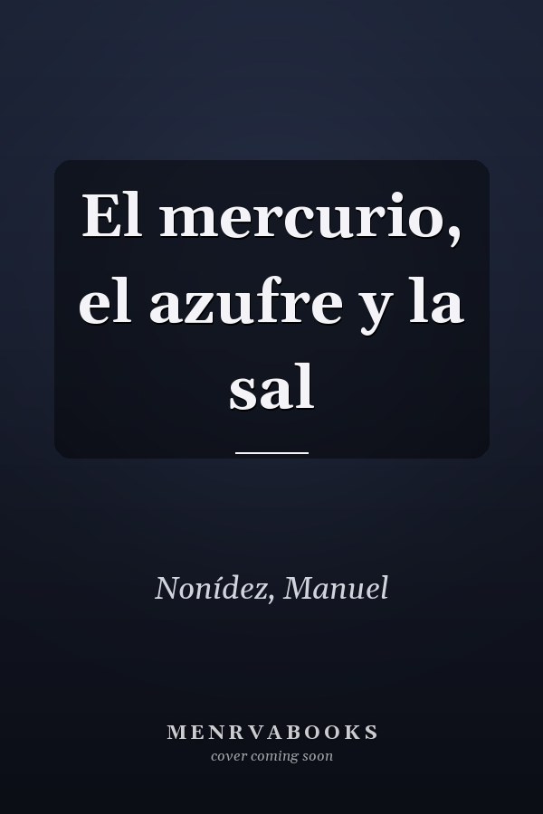 El mercurio, el azufre y la sal