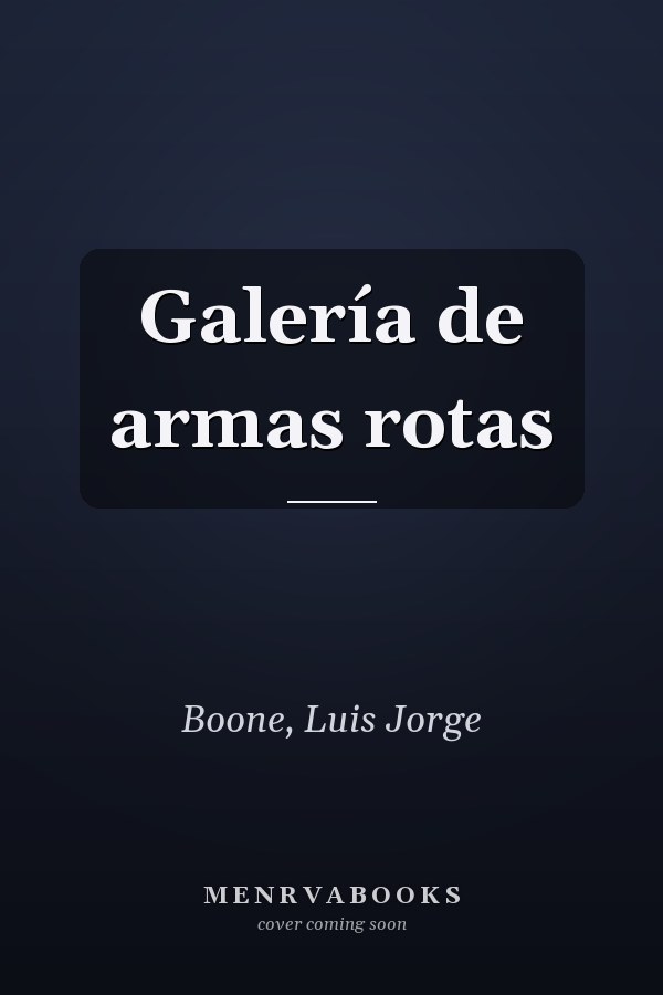 Galería de armas rotas