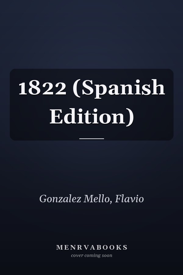 1822 (Spanish Edition)