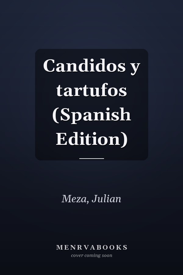 Candidos y tartufos (Spanish Edition)