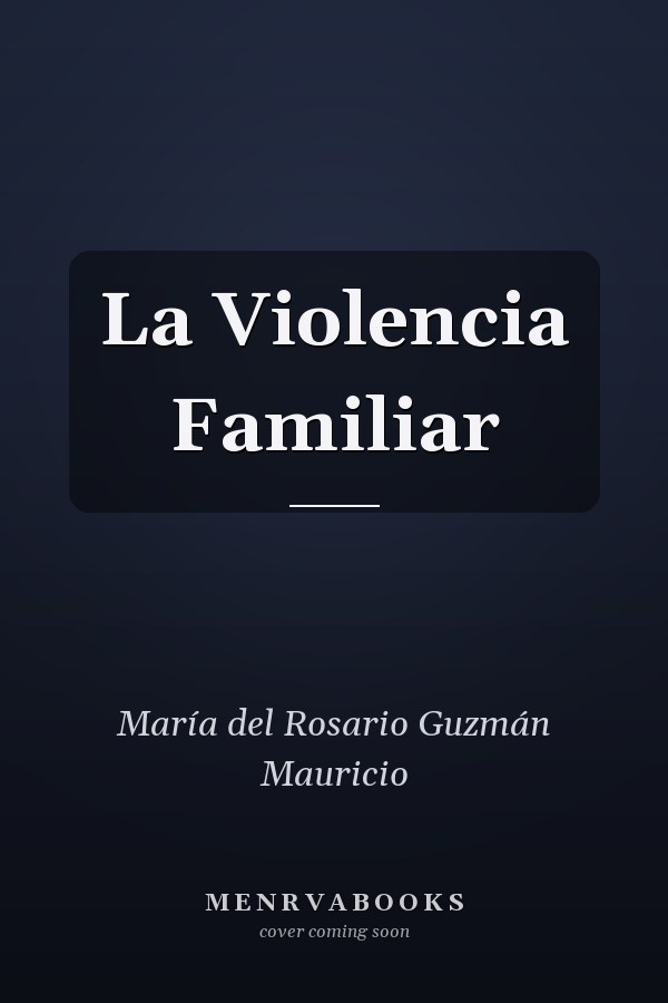 La Violencia Familiar