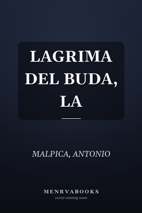LAGRIMA DEL BUDA, LA