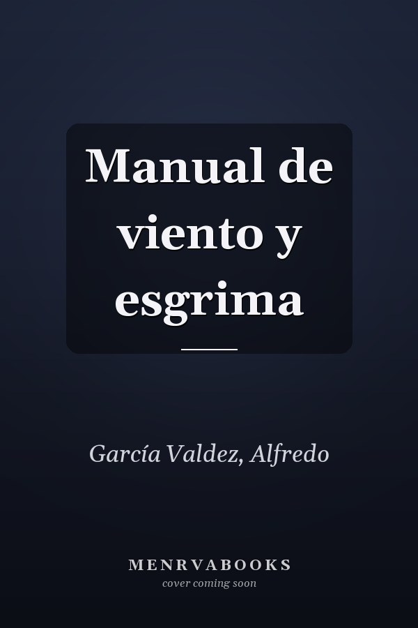 Manual de viento y esgrima