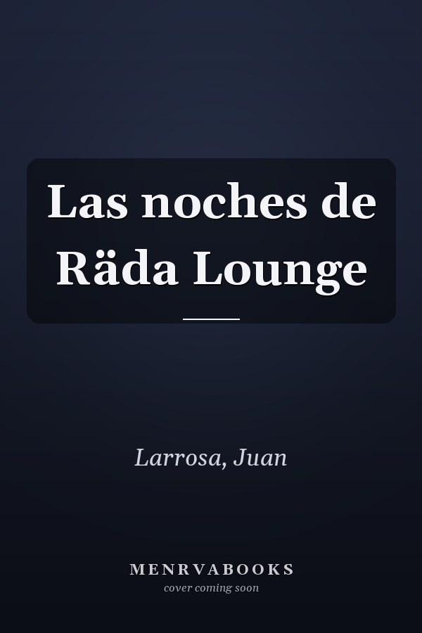 Las noches de Räda Lounge