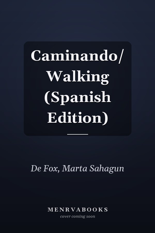 Caminando/ Walking (Spanish Edition)