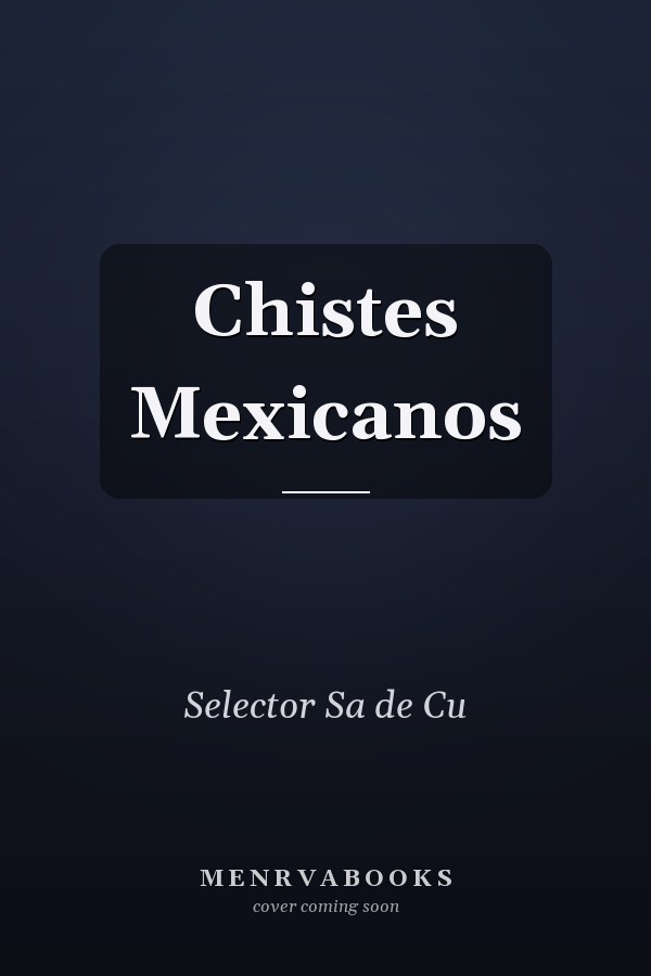 Chistes Mexicanos