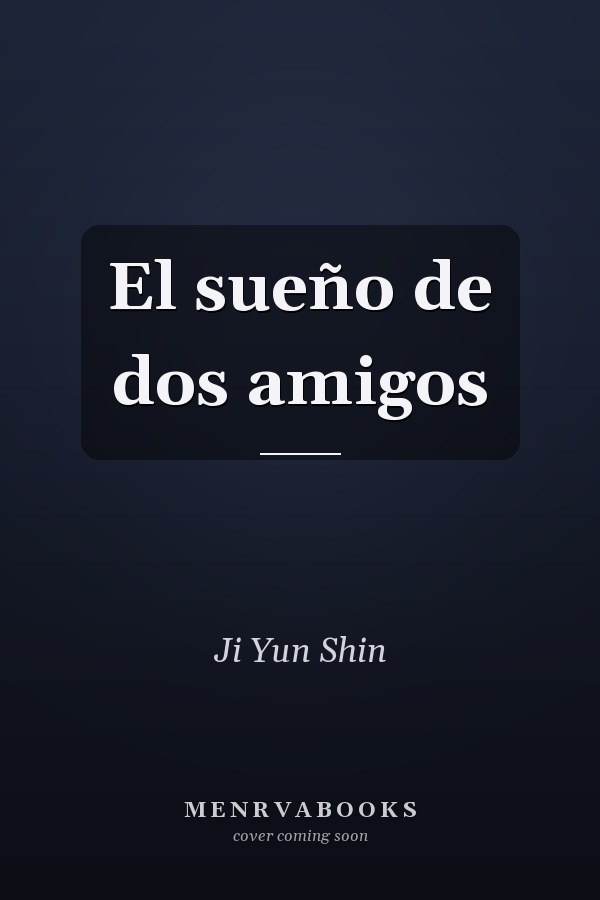 El sueño de dos amigos