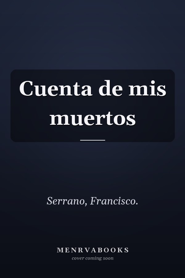 Cuenta de mis muertos