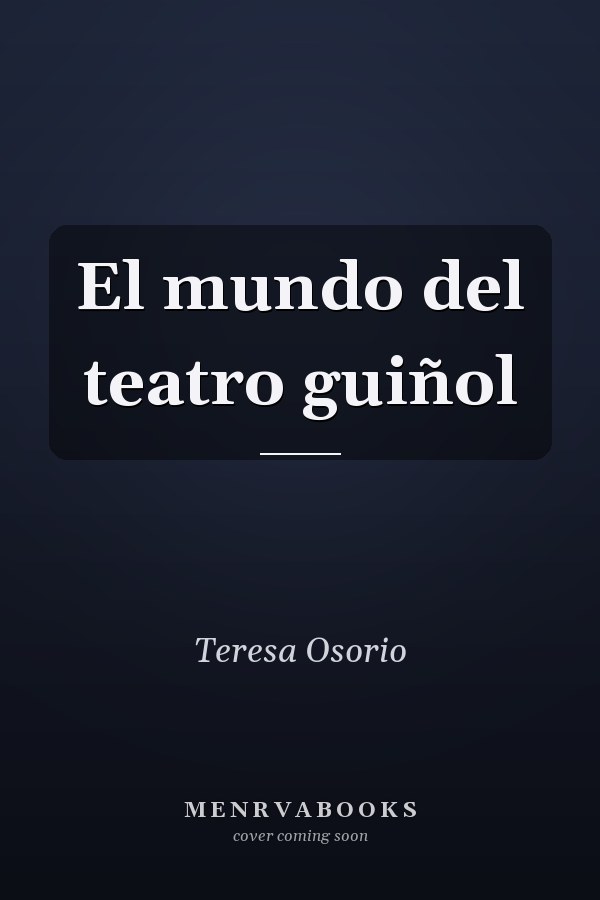 El mundo del teatro guiñol