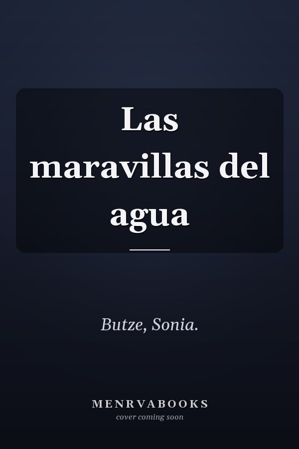 Las maravillas del agua